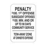 Penalty Tow-Away Zone Sign 12" x 18"